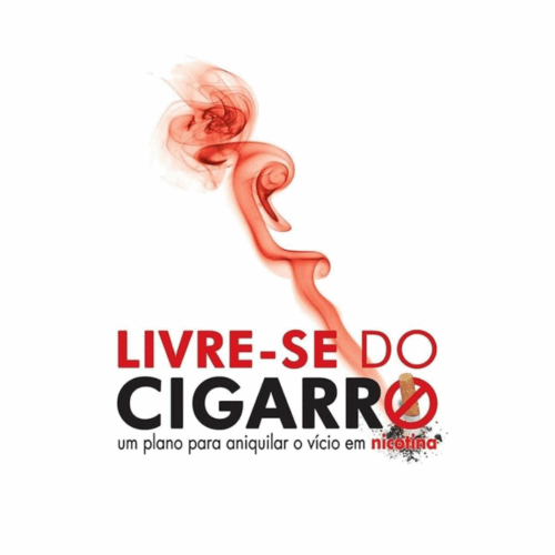 Livre-Se Do Cigarro  -  Um Plano Para Aniquilar O Vicio Em Nicotina